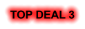 TOP DEAL 3